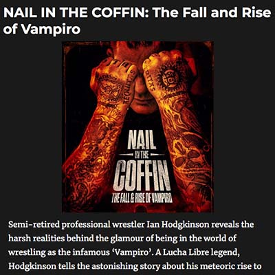 NAIL IN THE COFFIN: The Fall and Rise of Vampiro (Unspool Hollywood Review)
